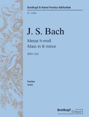 Bach, JS: Messe h-moll BWV 232