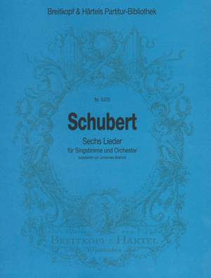 Schubert: Sechs Lieder f. Singst.u.Orch.
