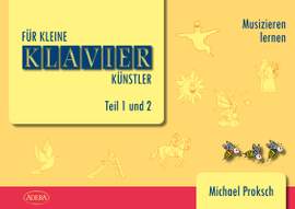 Proksch: Für kleine Klavierkünstler Teil 1+2