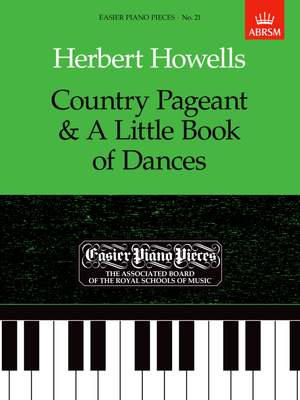 Howells, Herbert: Country Pageant & A Little Book of Dances