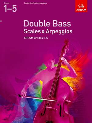 ABRSM Double Bass Scales & Arpeggios Grades 1–5