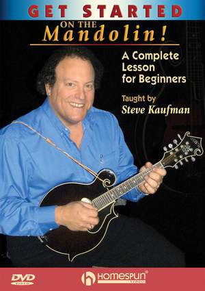 Steve Kaufman: Get Started on the Mandolin!