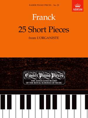 Franck, Cesar: 25 Short Pieces from 'L'Organiste'