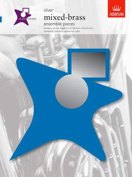 ABRSM: Music Medals Silver Mixed-Brass Ensemble Pieces