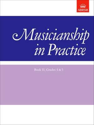 ABRSM: Musicianship in Practice, Book II, Grades 4&5