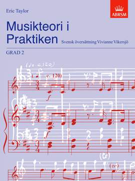 Taylor, Eric: Musikteori i Praktiken Grad 2