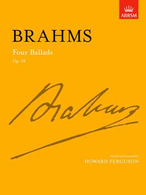 Brahms, Johannes: Four Ballads, Op. 10