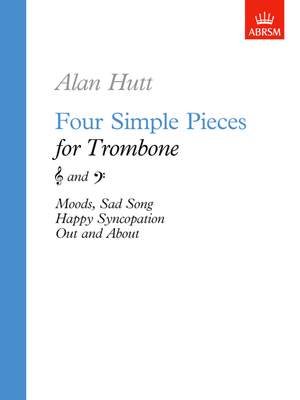 Hutt, Alan: Four Simple Pieces for Trombone