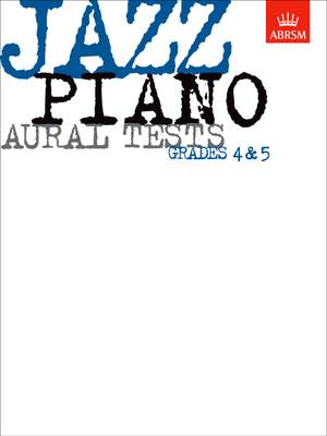 Jazz Piano Aural Tests,  Grades 4-5