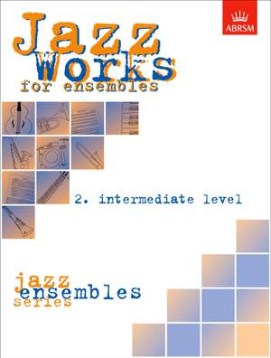 Jazz Works for ensembles, 2. Intermediate Level (Score Edition Pack)
