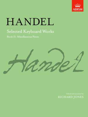 Handel, George Frideric: Selected Keyboard Works, Book II