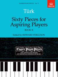 Turk, Daniel Gottlob: Sixty Pieces for Aspiring Players, Book II