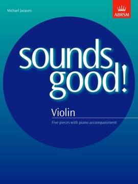Jacques, Michael: Sounds Good! for Violin