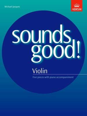 Jacques, Michael: Sounds Good! for Violin