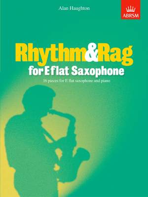 Haughton, Alan: Rhythm & Rag for E flat Saxophone