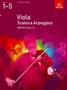 Viola Scales & Arpeggios, ABRSM Grades 1-5
