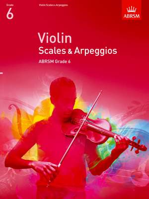 ABRSM Violin Scales & Arpeggios Grade 6