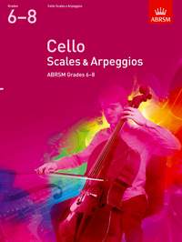 ABRSM Cello Scales & Arpeggios Grades 6–8