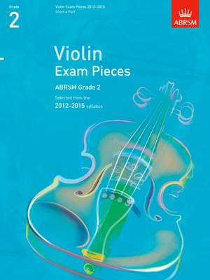 ABRSM Violin Exam Pieces 2012–2015 Grade 2, Score & Part