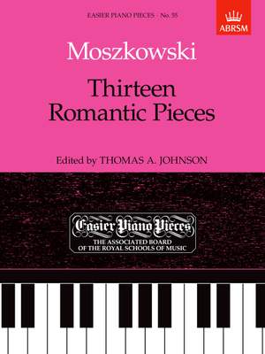 Moszkowski, Moritz: Thirteen Romantic Pieces