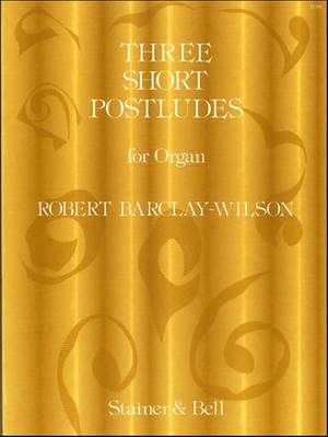 Barclay-Wilson: Three Short Postludes