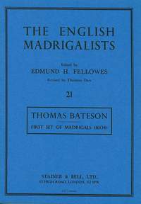 Bateson: First Set of Madrigals (1604)