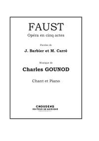 Charles Gounod: Faust - Opéra en cinq actes