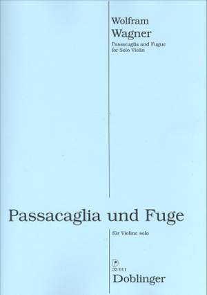 Wolfram Wagner: Passacaglia und Fuge