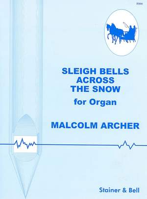 Archer: Sleigh bells across the snow