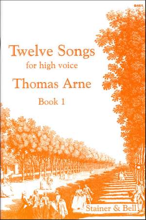 Arne: Twelve Songs for High Voice. Book 1