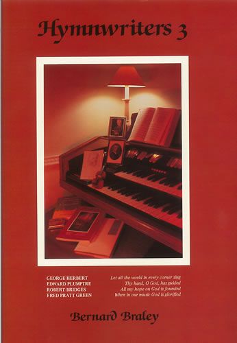 Braley: Hymnwriters 3: Hardback