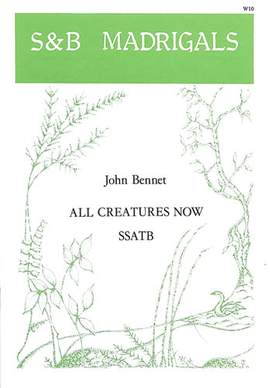 Bennett: All creatures now