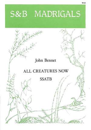 Bennett: All creatures now