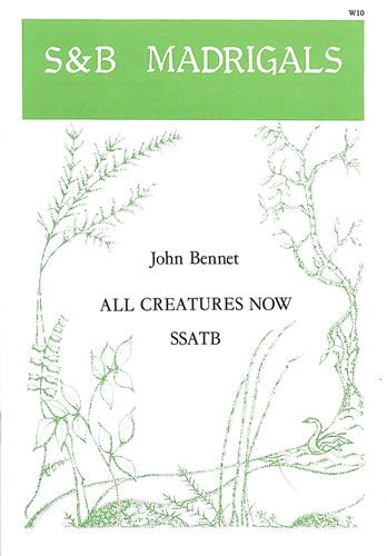 Bennett: All creatures now