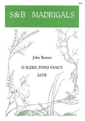 Bennett: O sleep, fond fancy