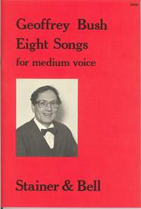 Bush: Eight Songs for Medium Voice