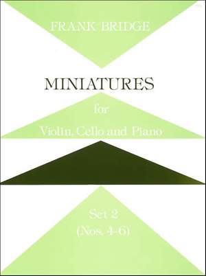 Bridge: Miniatures for Violin, Cello and Piano. Set 2