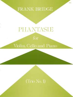 Bridge: Piano Trio No. 1 (Phantasie in C minor). Violin, Cello and Piano