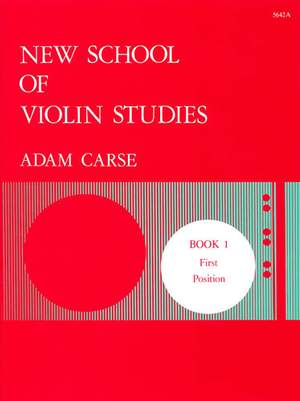Carse: New School of Violin Studies. Book 1