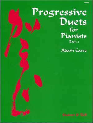 Carse: Progressive Duets for Pianists. Book 2