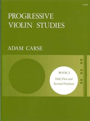 Carse: Progressive Violin Studies. Book 2