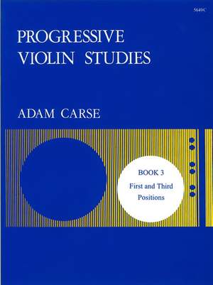 Carse: Progressive Violin Studies. Book 3
