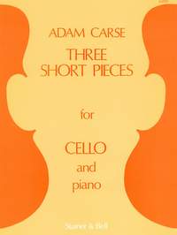 Carse: Three Short Pieces for Cello and Piano