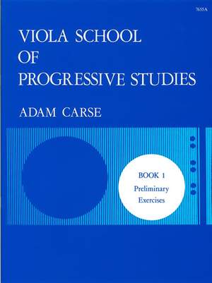 Carse: Viola School of Progressive Studies. Book 1