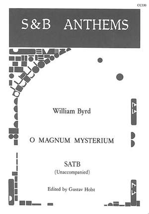 Byrd: O magnum mysterium (O Wonderful Mystery)