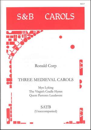 Corp: Three Medieval Carols. SATB