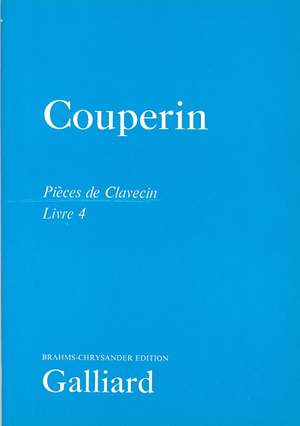 Couperin: The Complete Keyboard Works. Book 4, Ordres 20-27