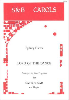 Carter: Lord of the Dance. SAB or SATB arr. John Ferguson