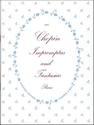Chopin: Impromptus and Fantasias, The