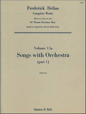 Delius: Songs with Orchestra